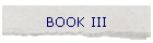 BOOK III